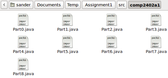 The folder 'Assignment1/src/comp2402a1' should contain 'Part0.java' through 'Part8.java'.